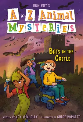 Mystères animaliers de A à Z #2 : Les chauves-souris du château - A to Z Animal Mysteries #2: Bats in the Castle