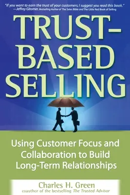 La vente basée sur la confiance (Pb) - Trust-Based Selling (Pb)