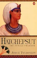 Hatchepsout - La femme pharaon - Hatchepsut - The Female Pharaoh