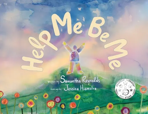 Aide-moi à être moi : un livre d'images pour enfants sur l'amour de soi et l'inclusion - Help Me Be Me: A Children's Picture Book About Self-Love and Inclusion