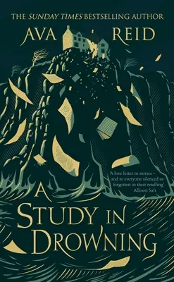 L'étude de la noyade - La puissante et sombre académie, des rivaux aux amoureux, de l'auteur du best-seller du Sunday Times, Le loup et le bûcheron. - Study in Drowning - The powerful, dark academia, rivals to lovers fantasy from Sunday Times bestselling author of The Wolf and the Woodsman