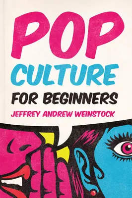 La culture populaire pour les débutants - Pop Culture for Beginners