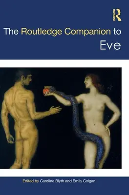 The Routledge Companion to Eve (en anglais) - The Routledge Companion to Eve