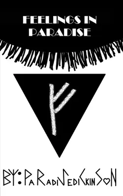 Les sentiments au paradis. - Feelings in Paradise.