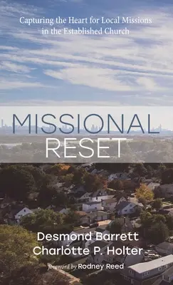 Réinitialisation missionnaire - Missional Reset