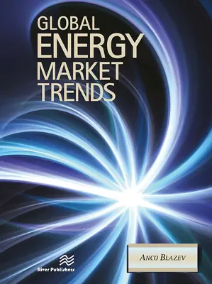 Tendances du marché mondial de l'énergie - Global Energy Market Trends