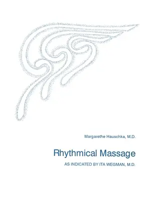 Massage rythmique - Rhythmical Massage