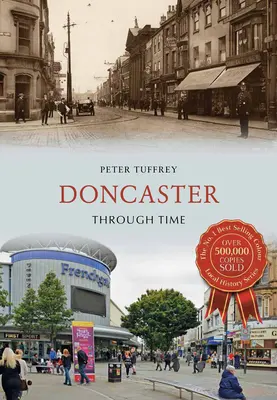 Doncaster à travers le temps - Doncaster Through Time