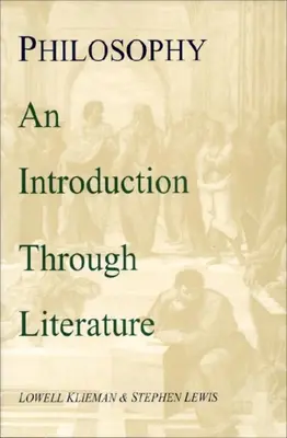 Philosophie : Une introduction à travers la littérature - Philosophy: An Introduction Through Literature