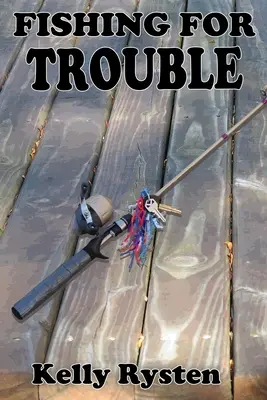 La pêche aux ennuis : Un roman d'aventure de Cassidy - Fishing for Trouble: A Cassidy Adventure Novel