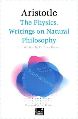 La physique. Écrits sur la philosophie naturelle (édition concise) - The Physics. Writings on Natural Philosophy (Concise Edition)