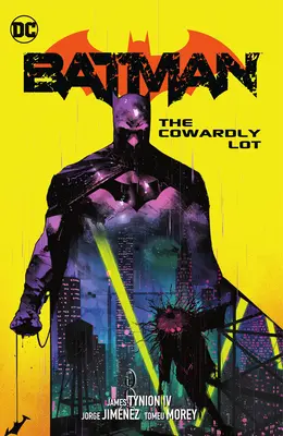 Batman Vol. 4 : The Cowardly Lot - Batman Vol. 4: The Cowardly Lot