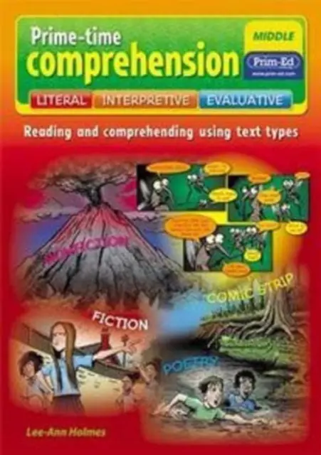 Prime-Time Comprehension Middle - Lire et comprendre à l'aide de types de textes - Prime-Time Comprehension Middle - Reading and Comprehending Using Text Types