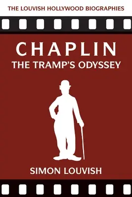 Chaplin : L'odyssée du clochard - Chaplin: The Tramp's Odyssey