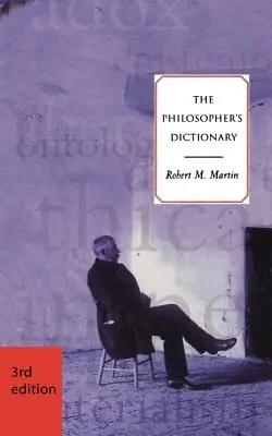 Le dictionnaire du philosophe - troisième édition - The Philosopher's Dictionary - Third Edition