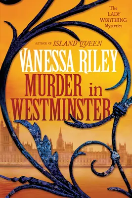 Meurtre à Westminster : Un mystère historique de la Régence - Murder in Westminster: A Riveting Regency Historical Mystery