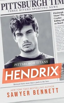 Hendrix : Un roman des Titans de Pittsburgh - Hendrix: A Pittsburgh Titans Novel