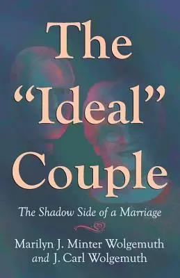 Le couple idéal : La face cachée du mariage - The Ideal Couple: The Shadow Side of a Marriage