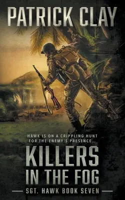 Tueurs dans le brouillard : un roman de la Seconde Guerre mondiale - Killers In The Fog: A World War II Novel