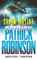 Shark Mutiny - une aventure terriblement captivante et dévastatrice qui vous prendra aux tripes... - Shark Mutiny - a horribly compelling and devastatingly thrilling adventure that will get under the skin...