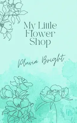 Le petit magasin de fleurs - The Little Flower Shop