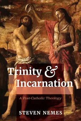 Trinité et incarnation - Trinity and Incarnation