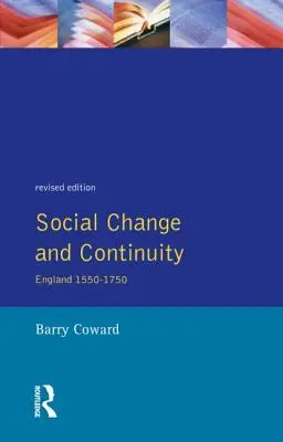 Changement social et continuité : Angleterre 1550-1750 - Social Change and Continuity: England 1550-1750