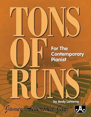 Tons of Runs : Pour le pianiste contemporain - Tons of Runs: For the Contemporary Pianist