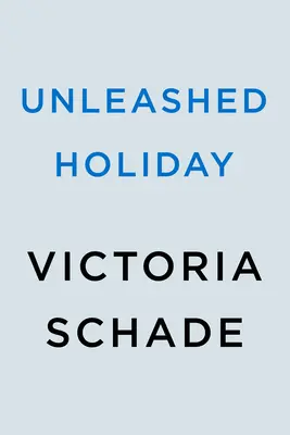 Vacances sans entraves - Unleashed Holiday