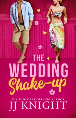 Le bouleversement du mariage - The Wedding Shake-Up