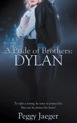 Une fierté de frères : Dylan - A Pride of Brothers: Dylan