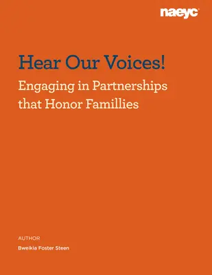 Entendez nos voix ! S'engager dans des partenariats qui honorent les familles - Hear Our Voices!: Engaging in Partnerships That Honor Families