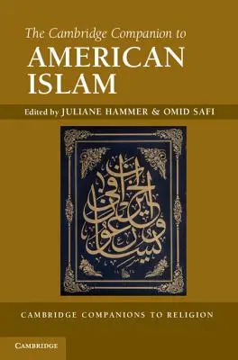 Le Cambridge Companion de l'islam américain - The Cambridge Companion to American Islam