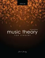 Théorie de la musique pour les chanteurs niveau 6 - Music Theory for Singers Level 6