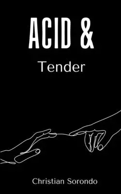 Acide & Tendre - Acid & Tender