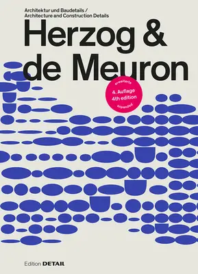 Herzog & de Meuron : Architektur Und Baudetails / Architecture et détails de construction - Herzog & de Meuron: Architektur Und Baudetails / Architecture and Construction Details