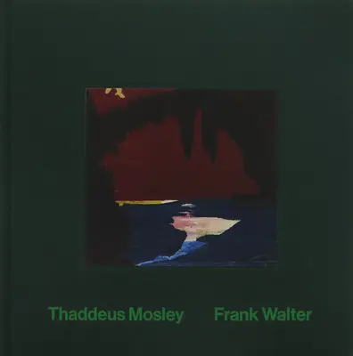 Thaddeus Mosley & Frank Walter : Sanctuaire - Thaddeus Mosley & Frank Walter: Sanctuary