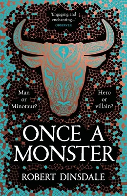 Il était une fois un monstre : Une réimagination de la légende du Minotaure - Once a Monster: A Reimagining of the Legend of the Minotaur