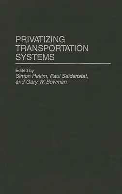 Privatisation des systèmes de transport - Privatizing Transportation Systems
