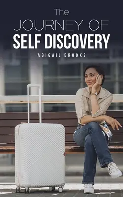 Le voyage de la découverte de soi - The Journey of Self Discovery