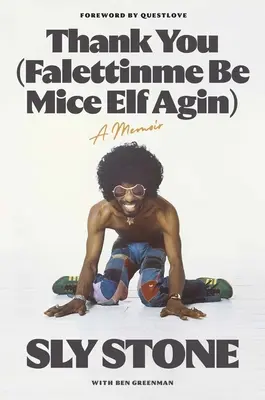 Merci (Falettinme Be Mice Elf Agin) : Un mémoire - Thank You (Falettinme Be Mice Elf Agin): A Memoir