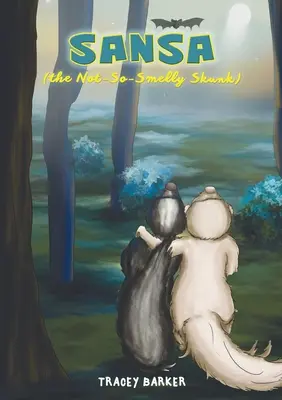 Sansa (la moufette pas si malodorante) - Sansa (the Not-So-Smelly Skunk)