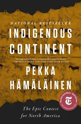 Continent indigène : L'épopée de l'Amérique du Nord - Indigenous Continent: The Epic Contest for North America