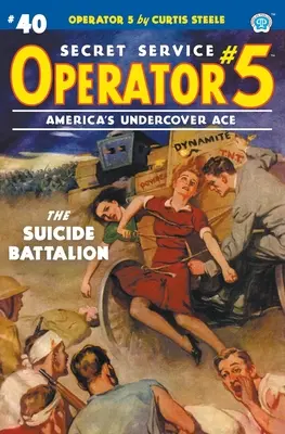 Opérateur 5 #40 : Le bataillon des suicides - Operator 5 #40: The Suicide Battalion