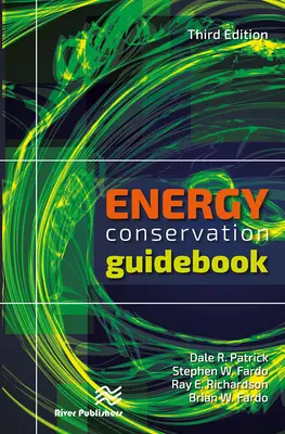 Guide des économies d'énergie, troisième édition - Energy Conservation Guidebook, Third Edition