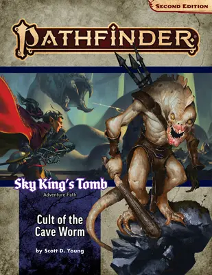 Pathfinder Adventure Path : Le culte du ver des cavernes (La tombe du roi du ciel 2 sur 3) (P2) - Pathfinder Adventure Path: Cult of the Cave Worm (Sky King's Tomb 2 of 3) (P2)