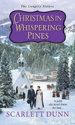 Noël à Whispering Pines - Christmas in Whispering Pines