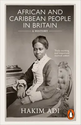 Les Africains et les Caribéens en Grande-Bretagne - Une histoire - African and Caribbean People in Britain - A History