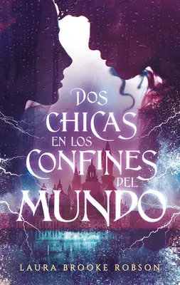 DOS Chicas En Los Confines del Mundo (Les Chicas du DOS aux confins du monde) - DOS Chicas En Los Confines del Mundo