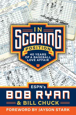 En position de marquer : 40 ans d'une histoire d'amour avec le baseball - In Scoring Position: 40 Years of a Baseball Love Affair